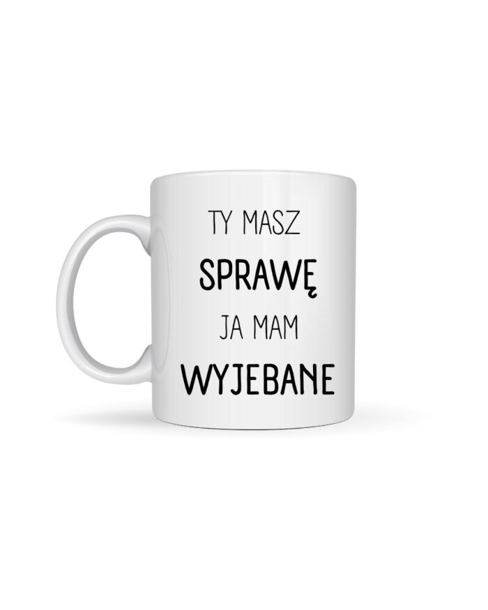 Kubek „Ty masz sprawę”